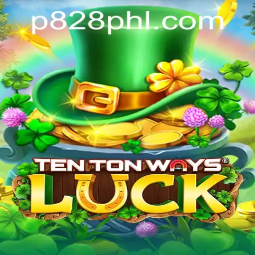 Discover the Exciting World of TenTonWaysLuck with P828.COM